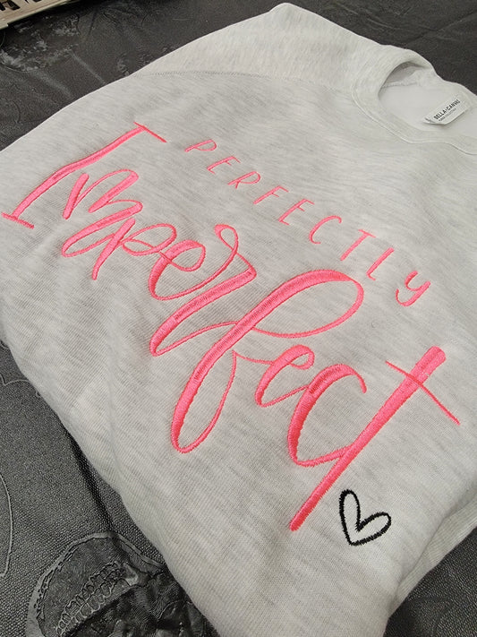 Perfectly Imperfect Embroidered Sweatshirt Fairytaleavenue