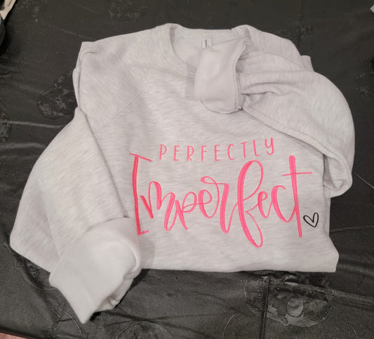 Perfectly Imperfect Embroidered Sweatshirt Fairytaleavenue