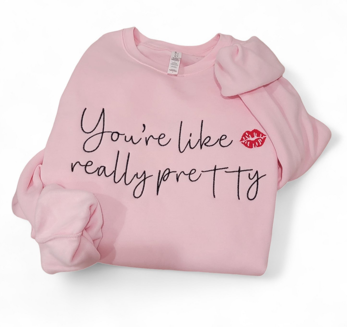 You're Really Pretty Embroidered Sweatshirt Fairytaleavenue