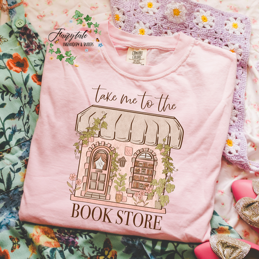 Take Me To The Bookstore Shirt Fairytaleavenue